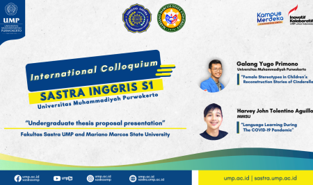 International Colloquium || “Undergraduate thesis proposal presentation” Fakultas Sastra UMP – MMSU