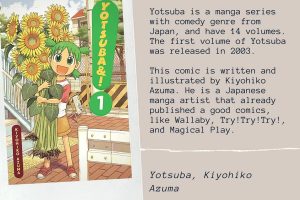 Yotsuba is one of the popular comic by Kiyohiko Azuma.